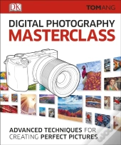 Digital Photography Masterclass
