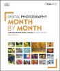 Digital Photography Month By Month - Preview