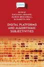 Digital Platforms And Algorithmic Subjectivities - Preview