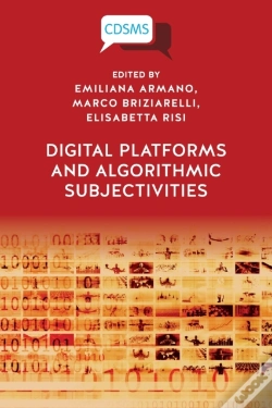 Capa do artigo Digital Platforms And Algorithmic Subjectivities
