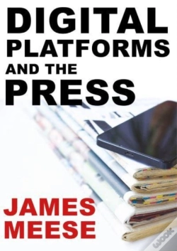 Capa do artigo Digital Platforms And The Press