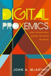 Digital Proxemics