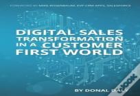 Digital Sales Transformation In A Customer First World