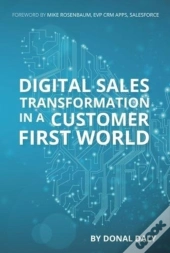 Digital Sales Transformation In A Customer First World