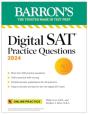 Digital Sat Practice Questions 2024: More Than 600 Practice Exercises For The New Digital Sat + Tips + Online Practice - Preview
