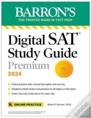 Digital Sat Study Guide Premium, 2024: Practice Tests + Comprehensive Review + Online Practice