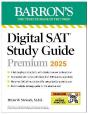 Digital Sat Study Guide Premium, 2025: 4 Practice Tests + Comprehensive Review + Online Practice - Preview