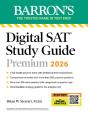 Digital Sat Study Guide Premium, 2026: 3 Practice Tests + Comprehensive Review + Online Practice - Preview