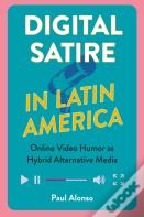 Digital Satire In Latin America