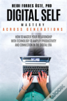 Digital Self Mastery Across Generations