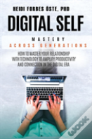 Digital Self Mastery Across Generations