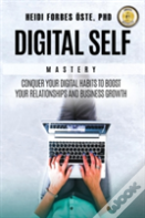 Digital Self Mastery