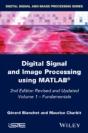 Digital Signal And Image Processing Using Matlab, Volume 1 - Preview