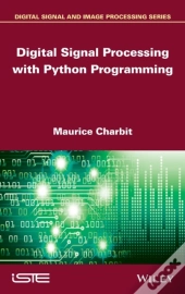 Digital Signal Processing (Dsp) With Python Programming