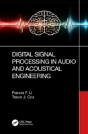 Digital Signal Processing In Audio And Acoustical Engineering - Preview