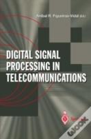 Digital Signal Processing In Telecommunications