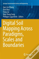 Digital Soil Mapping Across Paradigms, Scales And Boundaries