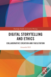 Digital Storytelling And Ethics