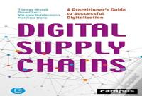 Digital Supply Chains Â€“ A Practitioner'S Guide To Successful Digitalization