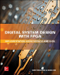 Digital System Design With Fpga: Implementation Using Verilog And Vhdl - Preview