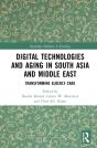 Digital Technologies And Aging In South Asia And Middle East - Preview