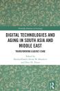 Digital Technologies And Aging In South Asia And Middle East - Preview