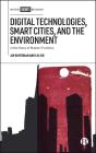 Digital Technologies, Smart Cities, And The Environment - Preview
