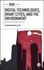 Digital Technologies, Smart Cities, And The Environment - Preview