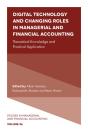 Digital Technology And Changing Roles In Managerial And Financial Accounting - Preview