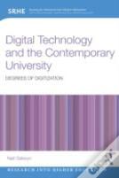 Digital Technology And The Contemporary University