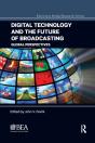 Digital Technology And The Future Of Broadcasting - Preview