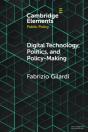 Digital Technology, Politics, And Policy-Making - Preview