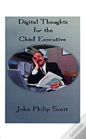 Capa do artigo Digital Thoughts For The Chief Executive