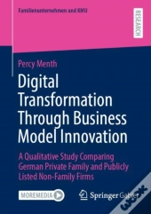 Digital Transformation Through Business Model Innovation