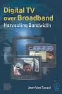 Digital Tv Over Broadband - Preview