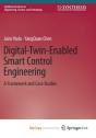 Digital-Twin-Enabled Smart Control Engineering - Preview