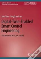 Digital-Twin-Enabled Smart Control Engineering