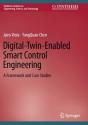 Digital-Twin-Enabled Smart Control Engineering - Preview