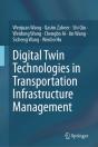 Digital Twin Technologies In Transportation Infrastructure Management - Preview
