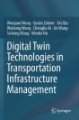 Digital Twin Technologies In Transportation Infrastructure Management - Preview
