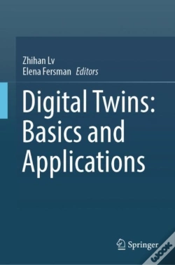 Capa do artigo Digital Twins: Basics And Applications