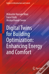 Digital Twins For Building Optimization: Enhancing Energy And Comfort