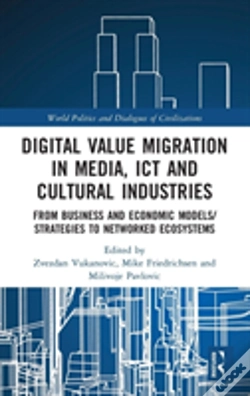 Capa do artigo Digital Value Migration In Media, Ict And Cultural Industries