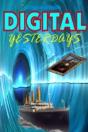 Digital Yesterdays - Preview