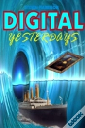Capa do artigo Digital Yesterdays