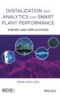 Digitalization And Analytics For Smart Plant Performance - Preview