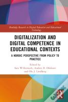 Digitalization And Digital Competence In Educational Contexts