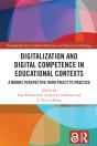 Digitalization And Digital Competence In Educational Contexts - Preview