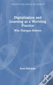 Digitalization And Learning As A Worlding Practice