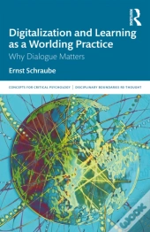 Digitalization And Learning As A Worlding Practice